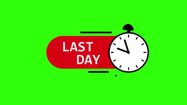 Last Day Animated Text Badge on Green Screen