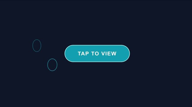 Tap to view interactive button ui animation for digital interface 4k user interface ui digital call to action