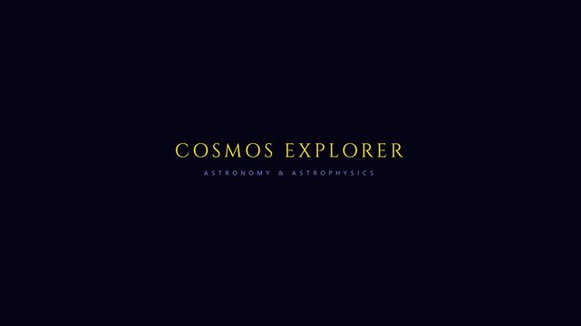 Cosmos explorer astronomy and astrophysics minimalist motion title sequence animation 4k space