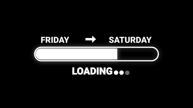 Friday To Saturday Weekend Loading Bar Motion Graphic Animation