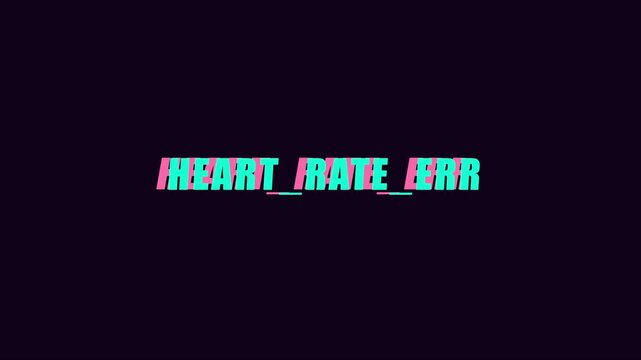 Heart rate err glitch text animation with digital distortion effect for medical technology and cyber security concepts 4k