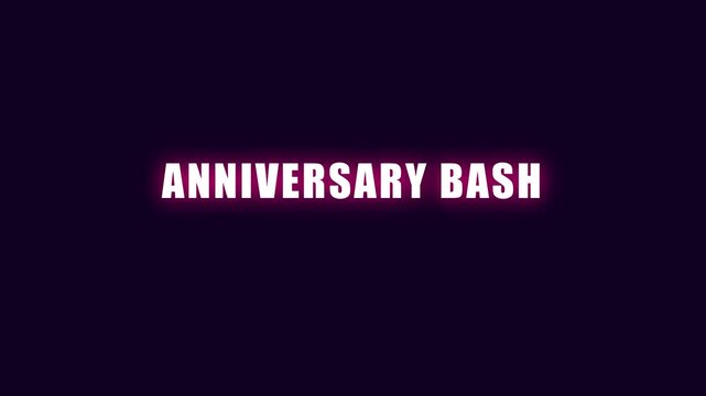 Anniversary bash neon text animation for celebration events and party invitations 4k glowing