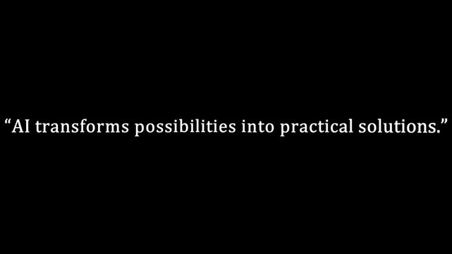 Lettering declaring AI transforms possibilities into practical solutions stands out clearly against a dark backdrop.