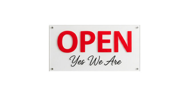 Open sign with Yes We Are