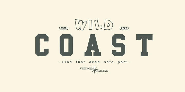 Retro vintage typography college varsity sailing and nautical slogan print for graphic jersey, tee, hat, t-shirt, sweatshirt, or wall art design - Vector