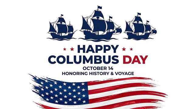 Happy columbus day illustration featuring fleet of three historical sailing ships, patriotic