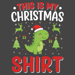This is my christmas shirt cute dinosaur trex in santa hat festive holiday graphic © firoz