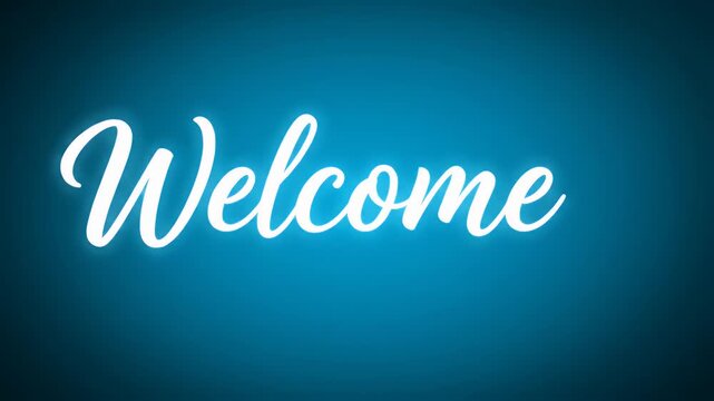 Welcome text animation with glowing white script font on a blue background