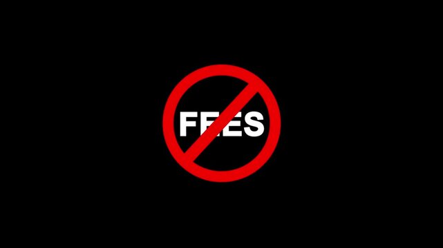 Red prohibition sign with FEES text for no hidden charges and fee free concept on black background