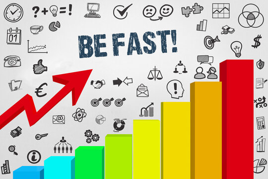 Be fast!	
