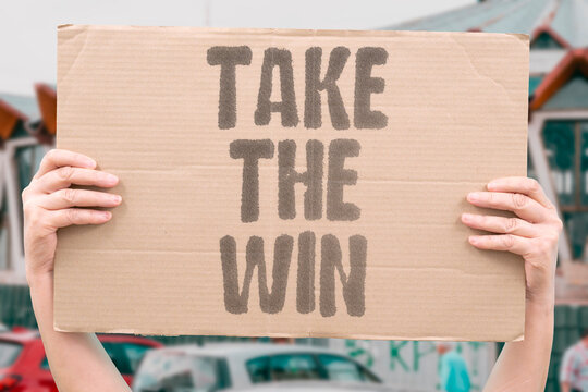 "Take The Win" Know when you've got enough. SALARY NEGOTIATION. PAY RAISE. COMPENSATION TALK. JOB OFFER. WAGE HIRING.