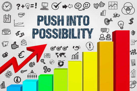 Push into possibility