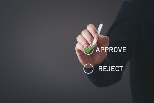 Business professional selecting an approval option on a digital interface, representing business authorization, decision making, workflow approval, quality assurance, compliance, process management.