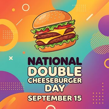 National double cheeseburger day promotional graphic featuring a delicious cartoonstyle burger illustration on a vibrant, colorful abstract background