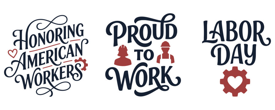 A collection of typographic designs celebrating usa labor day with quotes honoring american workers and proud to work themes