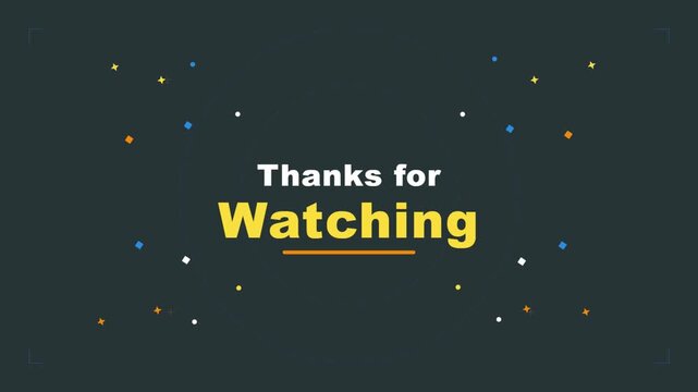 Animated "Thanks for watching" video; suitable for backgrounds, intros, and outros.