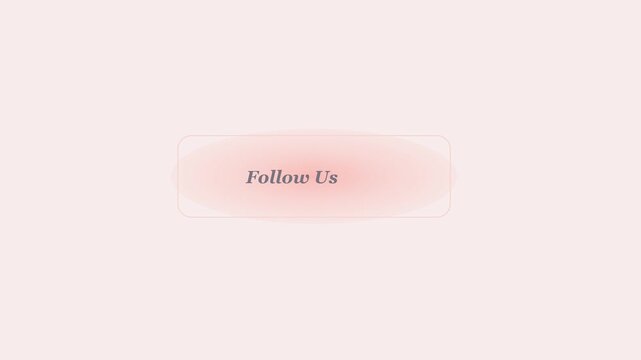 Follow us minimalist pink button animation for social media marketing and digital branding 4k call to action