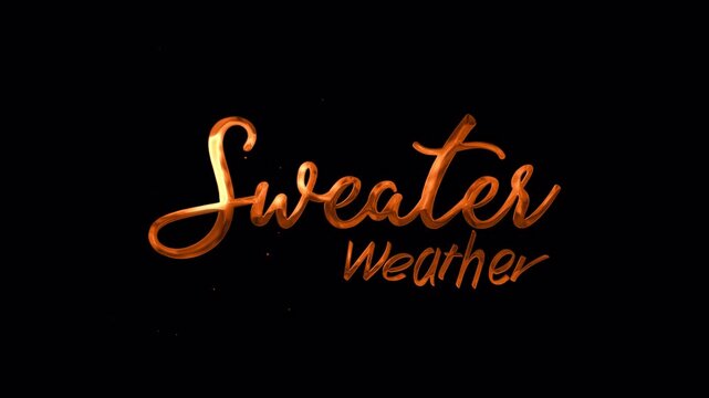 Sweater Weather Earthy Handwriting Animation with dynamic cursive reveal rendered in 4K resolution transparent background