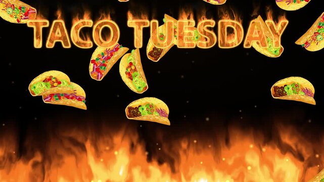Animated Taco Tuesday Text with Falling Tacos and Raging Fire Background