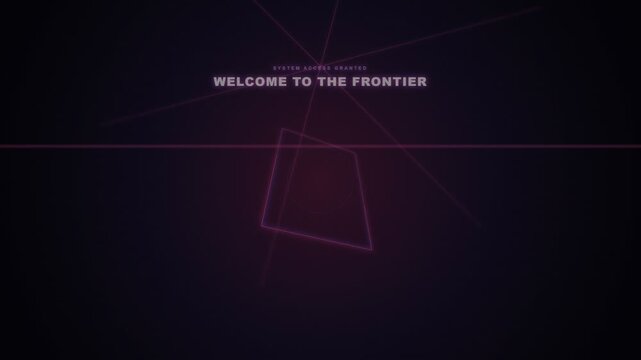 Retro futurism HUD user interface displaying glowing neon pink text WELCOME TO THE FRONTIER with system access granted notice, digital wireframe graphics animation on dark cyberpunk background.