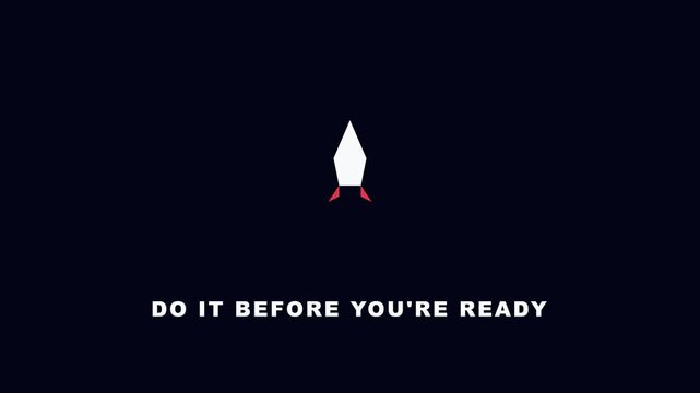 Do it before you&rsquo;re ready: minimalist rocket launch animation for business growth, startup success, and motivational entrepreneurship 4k