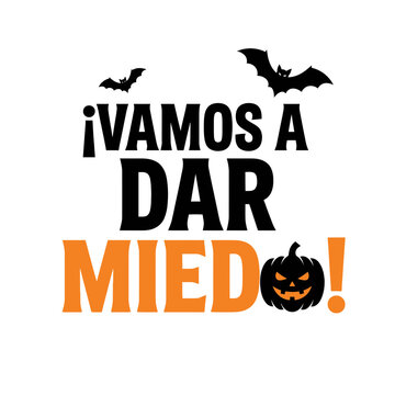 &iexcl;Vamos a dar miedo! Tipograf&iacute;a Halloween Naranja T&iacute;pica Calaveras Calabaza Murci&eacute;lagos Siluetas Vectoriales Dise&ntilde;o Gr&aacute;fico Asustado Fiesta Spooky editable svg