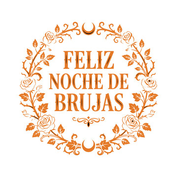 Dise&ntilde;o vectorial feliz noche de brujas, etiqueta circular con rosas orange, marco floral con texto brujas editable svg