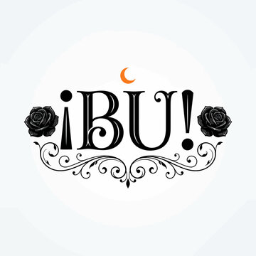 Vector de dise&ntilde;o g&oacute;tico con texto &iexcl;BU!, letra manuscrita elegante negra, flores de rosas oscuras, ornamentos florales de caligraf&iacute;a victoriana para logotipos editable svg
