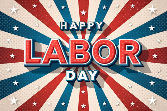 We will be closed for labor day sign, american flag elements, red white blue colors, celebrating workers holiday, business closure announcement, holiday notice, Closed on labor day announcement