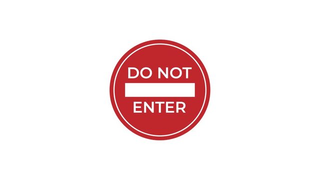 4K motion graphic of Do not enter circle shape icon with alpha channel transparency. 2D cartoon animation of Stop sign icon notifications that do not do anything on white background.