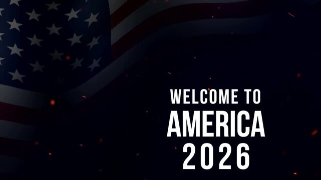 Welcome To America 2026, American flag background with stylized typography design featuring welcome to year twenty twenty two