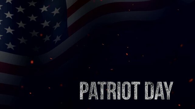 Patriot Day, American flag waving with floating embers and textured patriotic letter design elements