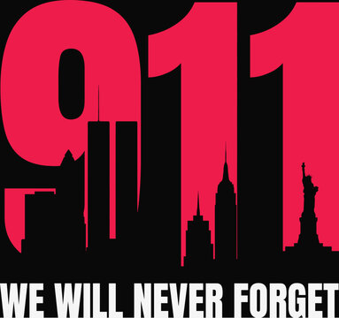 Never Forget 9/11 Svg, Never Forget 911 Png Never Forget SVG, 11 Never Forget SVG