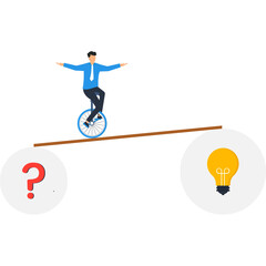 Businessman balancing unicycle tightrope walking between question mark and light bulb finding business solution idea generation risk management decision making conceptual challenge strategic planning © Mr Fikh + Haider