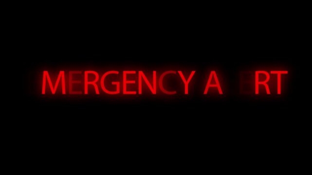 Emergency alert message appears in glowing red typography on a pitch black background.