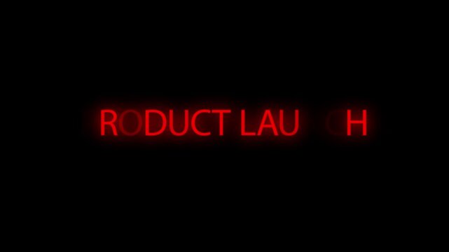 Red neon text displaying product launch glows on a black background.