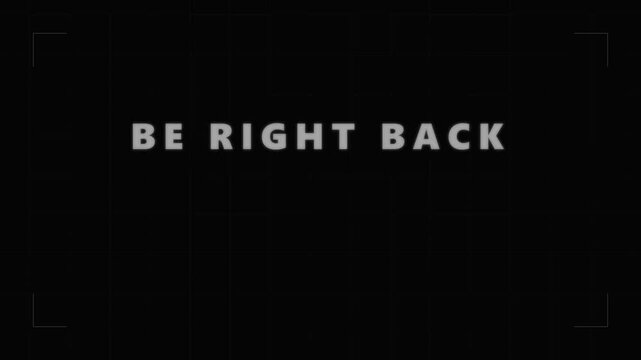 Minimalist Be Right Back Text Animation with Glitch Effect on Black Background for Live Streaming