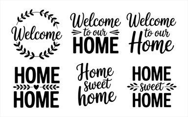Obraz premium Welcome to our home and home sweet home typography set with rustic decorative elements and wreaths.