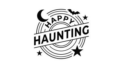 Obraz premium Black and white vintage style halloween typography design featuring a happy haunting message for seasonal projects