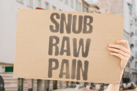"Snub Raw Pain" The omission cut deeper than any loss. MAINKEY1. MAINKEY2. MAINKEY3. MAINKEY4. MAINKEY5.