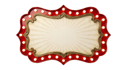 Vintage Circus Marquee Sign Board with Glowing Light Bulbs, Retro Ornate Red and Gold Frame Isolated Element PNG Cutout © creativestock