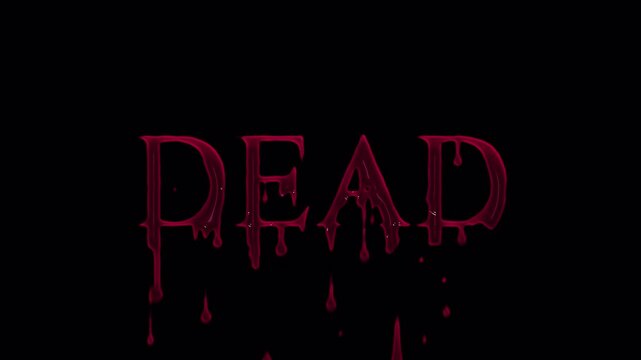 Dead horror text animation with dripping blood creating a dark and terrifying cinematic title effect.