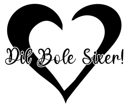 Black and white script lettering reading 'Dil Bole Sixer' paired with a bold heart. A spirited cricket design perfect for mugs, hoodies and game day merchandise.