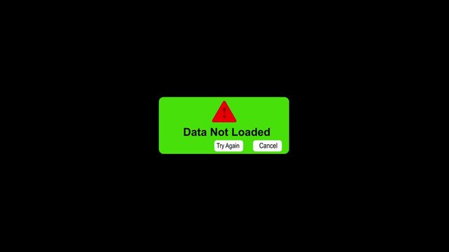 Data not loaded error message notification with try again and cancel buttons on screen loading