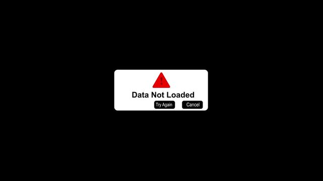 Data not loaded error message notification with try again and cancel buttons on screen loading