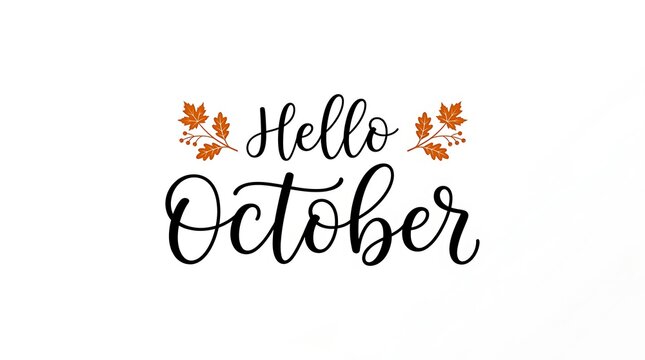 Black cursive hello october lettering calligraphy text with decorative oak leaves vector isolated