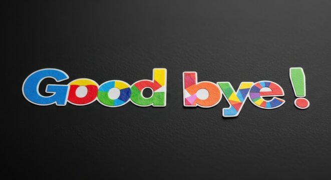 Colorful goodbye text on dark background.