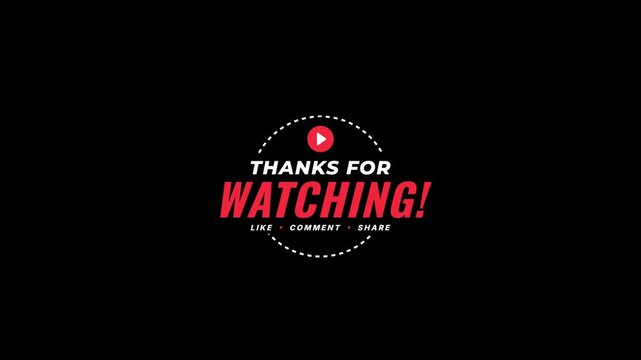 Thanks for watching video outro animation, social media end screen with call to action text