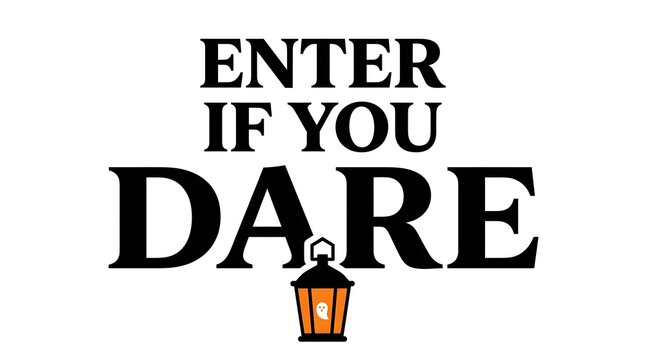 Enter if you dare halloween typography with glowing lantern illustration