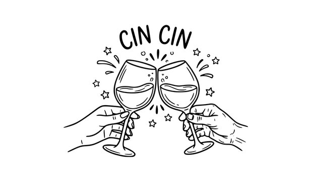 Hand lettered CIN CIN wine glasses toast celebration doodle vector illustration